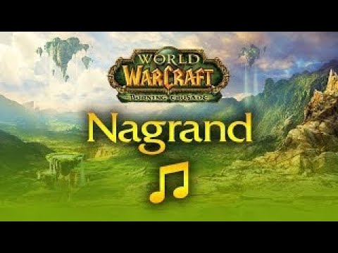 World of Warcraft - Music & Ambience - Nagrand (Outland)