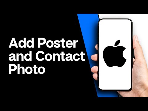 How to Add Poster and Contact Photo on iPhone (Tutorial)