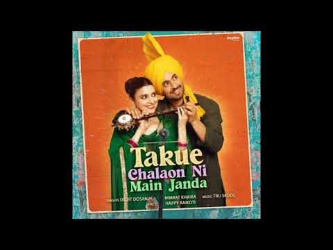 Takue Chalaon Vi Main Janda | Diljit Dosanjh | Nimrat Khaira | Jodi | Releasing 5th May