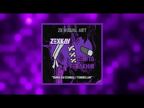 ZEXKAY - CERITA TERAKHIR (OFFICIAL LYRIC VIDEO)
