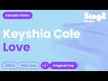Keyshia Cole - Love (Piano Karaoke)