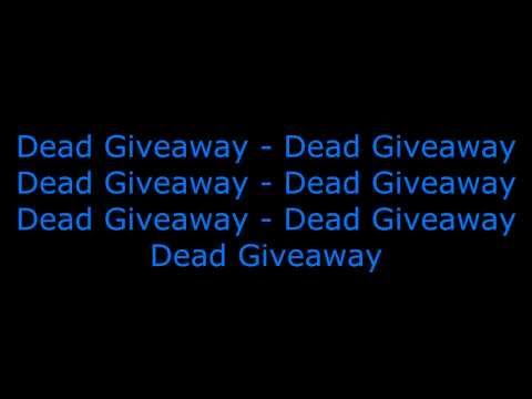Dead Giveaway | Remix w/ lyrics