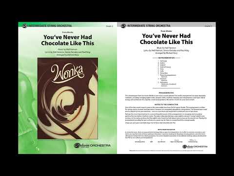 You've Never Had Chocolate Like This, arr. Michael Story – Score & Sound