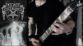 HECATE ENTHRONED - The Slaughter of Innocence,a Requiem for the Mighty - GUITAR COVER