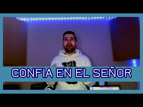 JOSUE GIMÉNEZ- CONFÍA EN EL SEÑOR