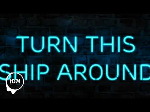Turn This Ship Around ♧ Hallman feat. Tape Machines feat. Andy Delos Santos (House) Lyrics ⬇️
