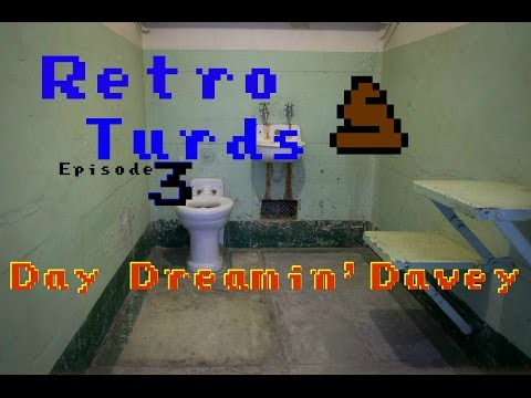Retro Turds Ep 3 Day Dreamin Davey