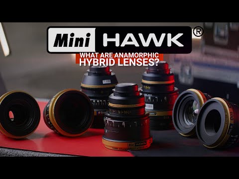 What's a HYBRID Anamorphic Lens?? - Vantage MiniHawks