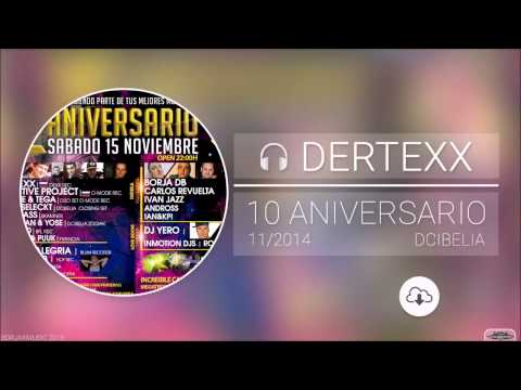 DERTEXX - 10 Aniversario Dcibelia