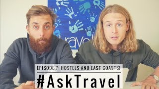 AskTravel Episode 7: Long Term Hostels and East Coast Hidden Gems