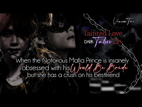 𝟏𝟏.  𝐖𝐡𝐞𝐧 𝐭𝐡𝐞 𝐧𝐨𝐭𝐨𝐫𝐢𝐨𝐮𝐬 𝐦𝐚𝐟𝐢𝐚 𝐩𝐫𝐢𝐧𝐜𝐞 𝐢𝐬 𝐦𝐚𝐝𝐥𝐲 𝐨𝐛𝐬𝐞𝐬𝐬𝐞𝐝 𝐰𝐢𝐭𝐡 𝐡𝐢𝐬 𝐰𝐨𝐮𝐥𝐝 𝐛𝐞 𝐛𝐫𝐢𝐝𝐞...|| 𝐓𝐚𝐢𝐧𝐭𝐞𝐝 𝐋𝐨𝐯𝐞