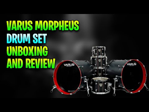 Varus Morpheus Drums Unboxing and Review