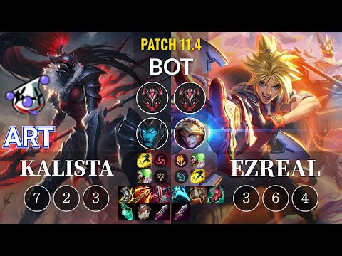 RJ Art Kalista vs Ezreal Bot - KR Patch 11.4
