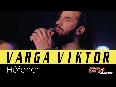 Varga Viktor | Hófehér | OFF TV