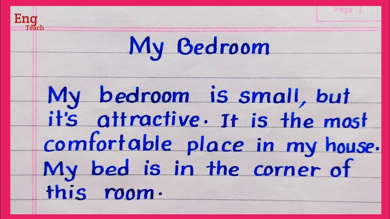 Essay on My Bedroom in English | My bedroom essay | English writing | handwriting | Eng Teach