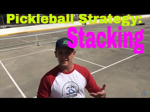 Pickleball Strategy: Stacking