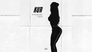 Kur - No Matter What