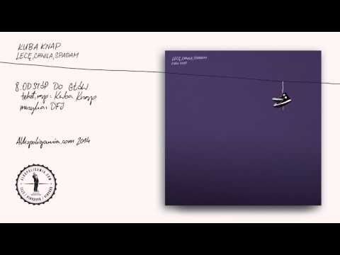 08. Kuba Knap - Od stóp do głów - Lecę, chwila, spadam