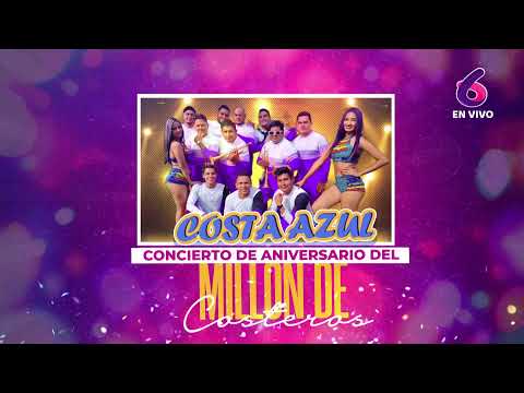 Concierto en Celebración del 1er Aniversario del "Millon de Costeros" de Costa Azul.