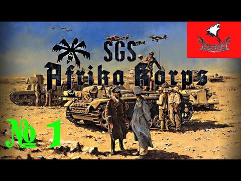 SGS Afrika Korps Battle Axe Gameplay Deutsch # 1