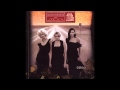 I Believe in Love - Dixie Chicks 