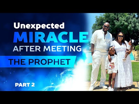 Unexpected MIRACLE After Meeting The Prophet [Part 2]
