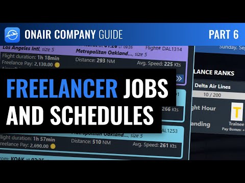 OnAir Company Guide - Part 6: Freelance Jobs and Weekly Schedule
