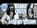 Badge - Cream Guitar Lesson / Tab