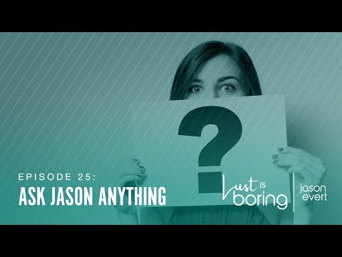 Ask Jason Anything #2