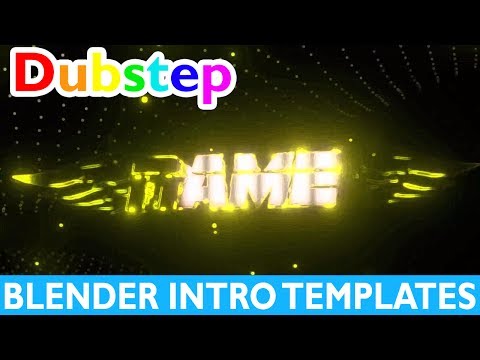 Top 10 Blender Dubstep Intro Templates 2017 + Free Download Gaming 2D Fast Render Video