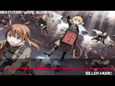 Nightcore~Were alive