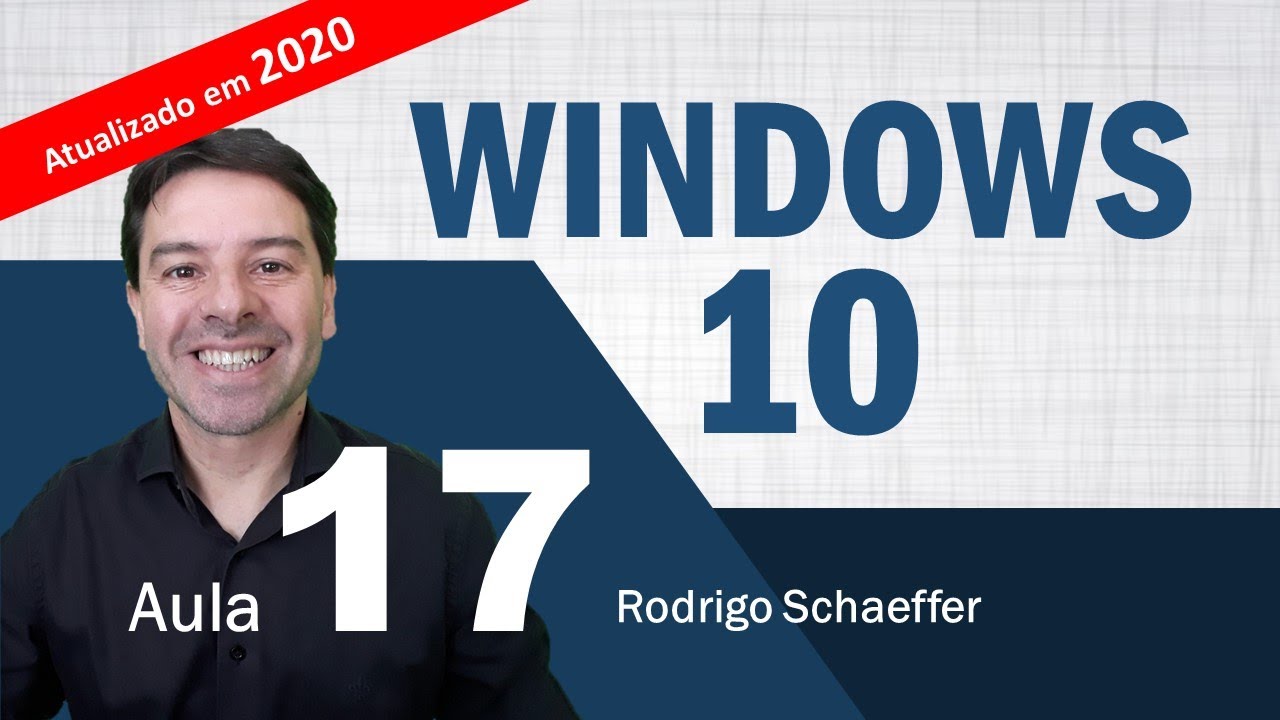 Windows 10 para concursos 2020 - Aula 17 de informática