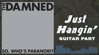 The Damned - Just Hangin (Guitar Part)