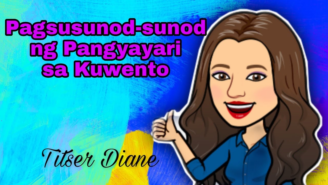 Pagsunod-sunod ng mga Pangyayari sa Kuwento