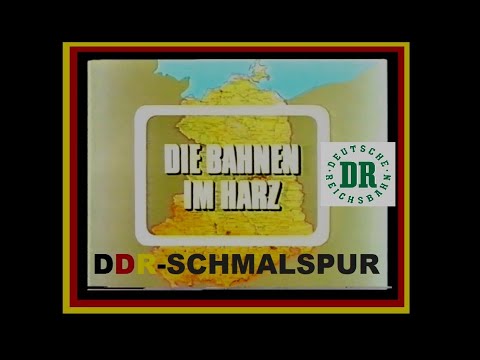 Schmalspurbahnen in der DDR - Harz [Deutsche Reichsbahn1984 -1987]