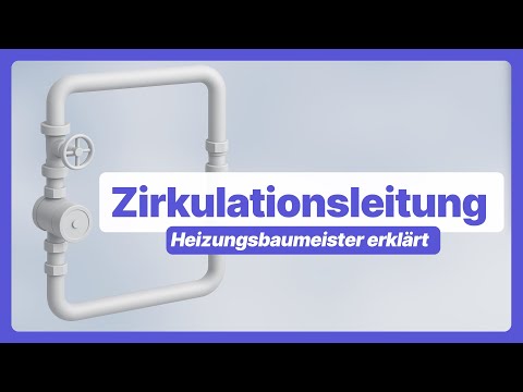 🏡 💜 Heizungswissen kompakt: Was ist eine Warmwasser-Zirkulationsleitung?