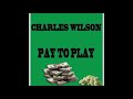 Charles Wilson  - Smack It Up