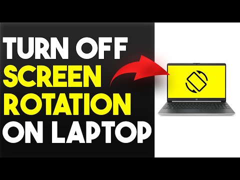 How To Turn Off Screen Rotation On Laptop (How To Disable Auto Rotate Screen On Laptop)