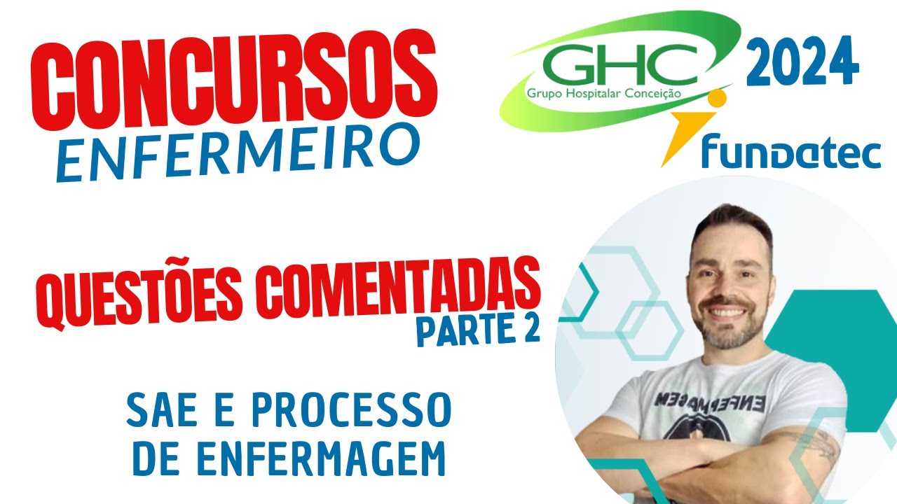 QUESTÃO BANCA FUNDATEC ENFERMAGEM   SAE e Processo de enfermagem