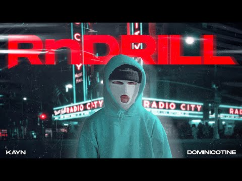 KayN x Dominicotine - RnDRILL (Prod. by Whiteshine)