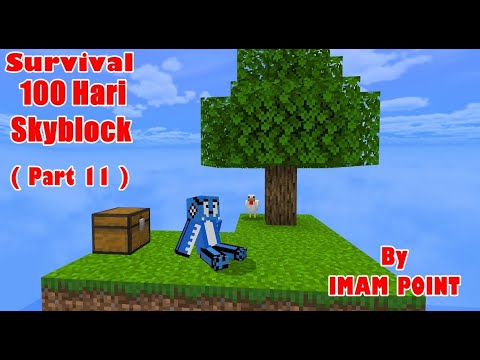 100 Hari Skyblock Survival -IMAM POINT (EP.11)
