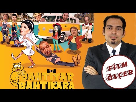 3 DAKİKADA FİLM ANALİZİ: BAHTİYAR BAHTIKARA
