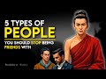 5 Types Of People You Should Stop Being Friends With - Buddhist Motivational Story
