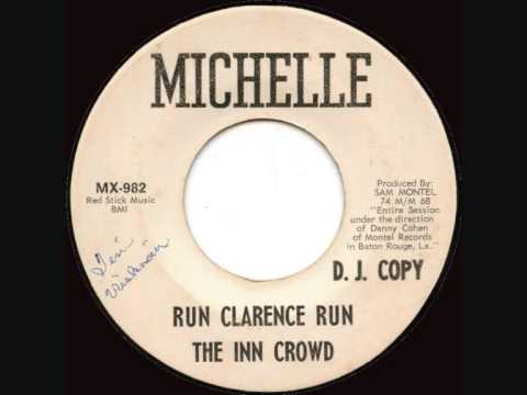 The Inn Crowd - Run Clarence Run