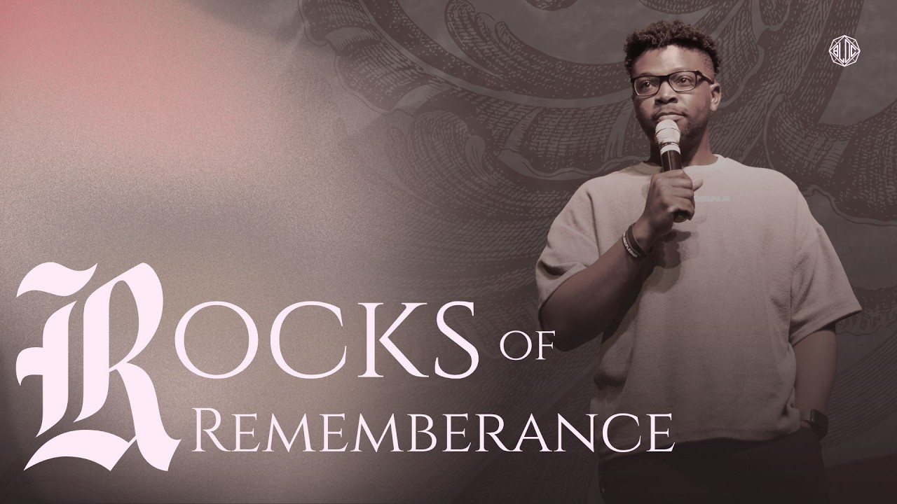 The BLOC | Rocks of Remembrance - Remember Me | Pastor Darius Ardoin