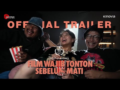 FILM WAJIB TONTON SEBELUM MATI - OFFICIAL TRAILER (Sekalian Razny Mahardhika Pamit dari Cine Crib)