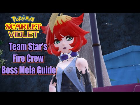 Pokémon Scarlet and Violet Team Star's Fire Crew Boss Mela Guide