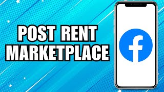 How To Post Rent On Facebook Marketplace 2024