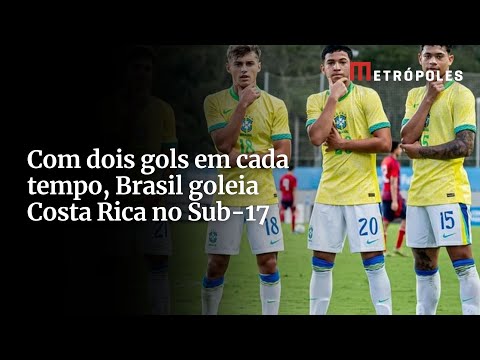 Com dois gols em cada tempo, Brasil goleia Costa Rica no Sub 17