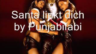 Punjabifabi - Santa Linkt Dich